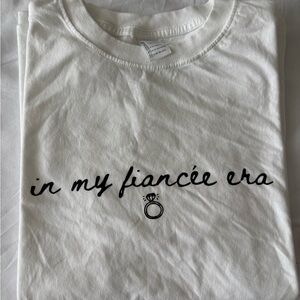 White 'In My Fiancée Era' T-Shirt
